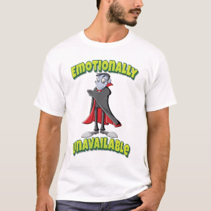 Emotionally Unavailable Vampire T-Shirt