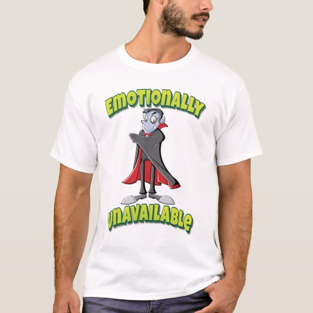 Emotionally Unavailable Vampire T-Shirt (Front)