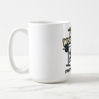 Emotionally Weak Physically Strong Coffee Mug