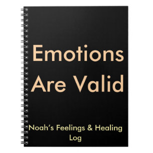 Emotions Are Valid Custom mental health Journal