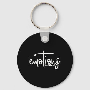 Emotions Feel Them Mental Health Problems Inspirat Key Ring