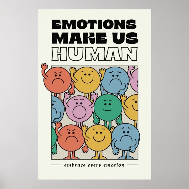 Emotions Make Us Human Poster (Front)