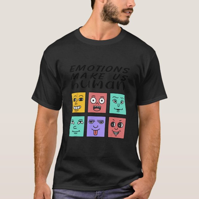 Emotions Make Us Human Retro Mental Health Positiv T-Shirt (Front)