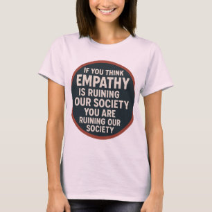 Empahy T-Shirt