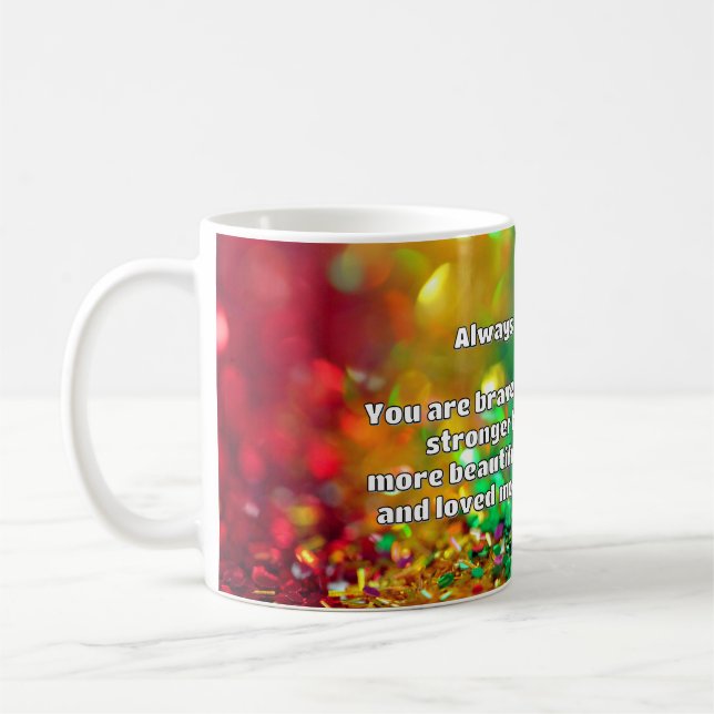 Empath Bravery Positive Encouragement Quote  Coffee Mug (Left)