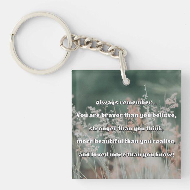 Empath Bravery Positive Encouragement Quote Key Ring (Front)