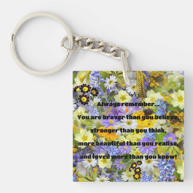 Empath Bravery Positive Encouragement Quote Key Ring (Front)