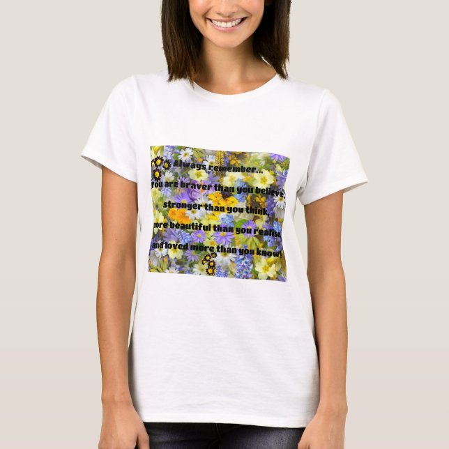 Empath Bravery Positive Encouragement Quote T-Shirt (Front)