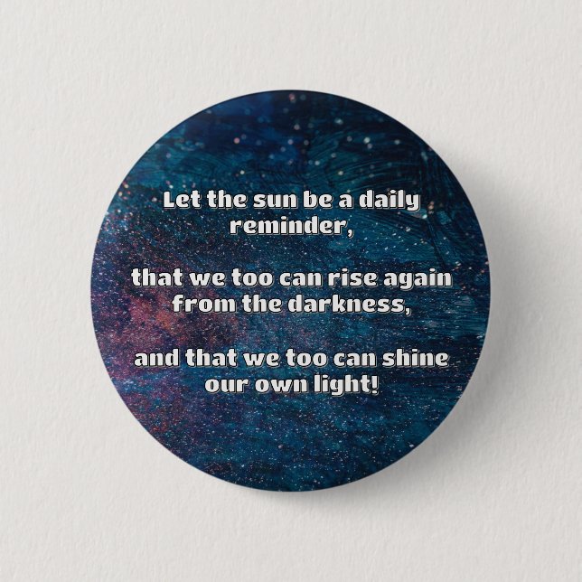 Empath Shine Positive Encouragement Quote  6 Cm Round Badge (Front)