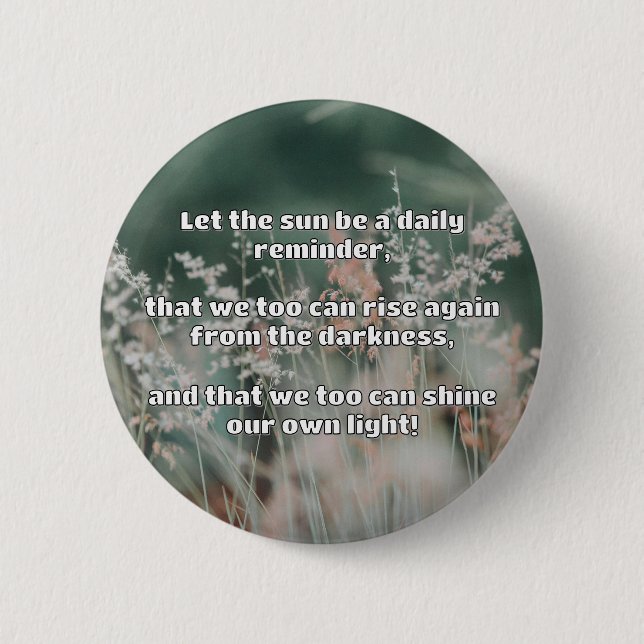 Empath Shine Positive Encouragement Quote  6 Cm Round Badge (Front)
