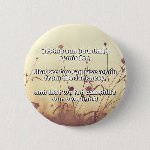 Empath Shine Positive Encouragement Quote  6 Cm Round Badge