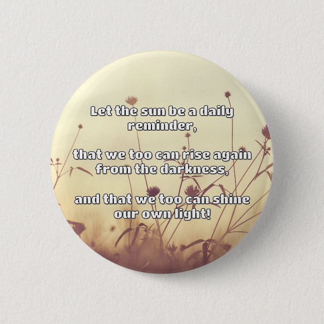 Empath Shine Positive Encouragement Quote  6 Cm Round Badge (Front)