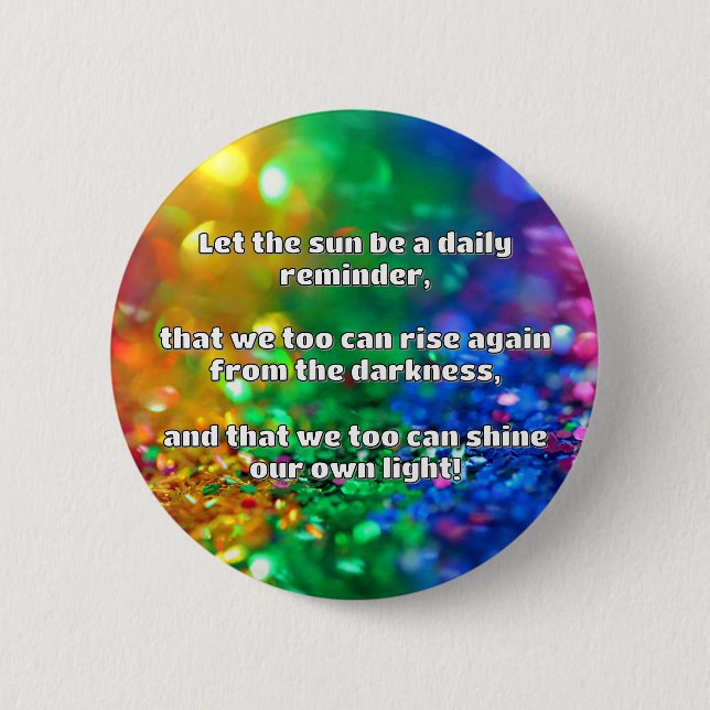Empath Shine Positive Encouragement Quote  6 Cm Round Badge (Front)