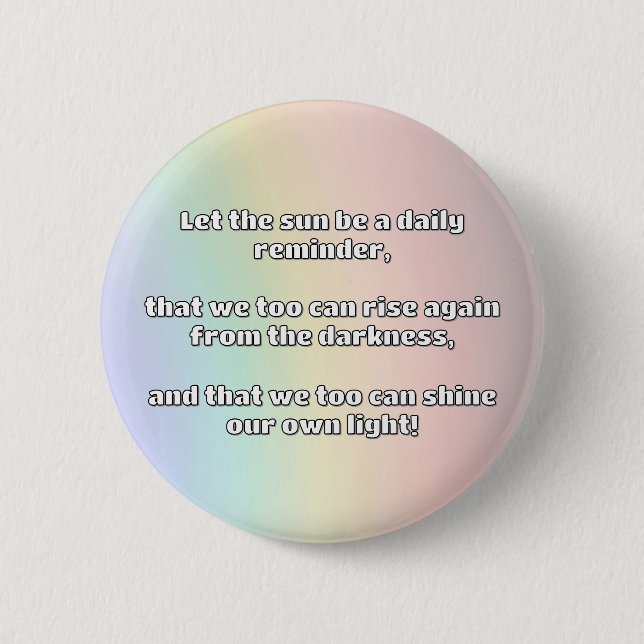 Empath Shine Positive Encouragement Quote  6 Cm Round Badge (Front)