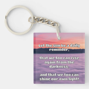Empath Shine Positive Encouragement Quote Key Ring