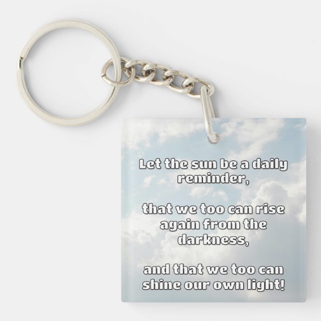 Empath Shine Positive Encouragement Quote  Key Ring (Front)