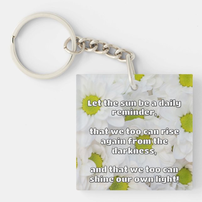 Empath Shine Positive Encouragement Quote  Key Ring (Front)