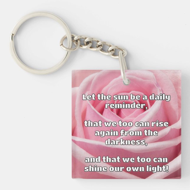 Empath Shine Positive Encouragement Quote  Key Ring (Front)