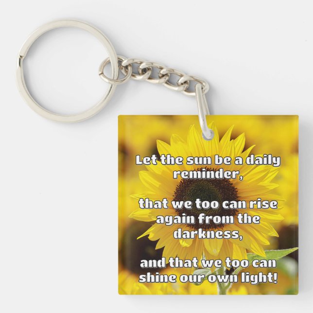 Empath Shine Positive Encouragement Quote  Key Ring (Front)