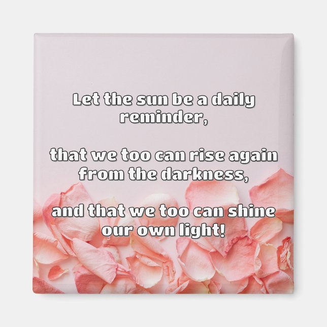 Empath Shine Positive Encouragement Quote  Magnet (Front)