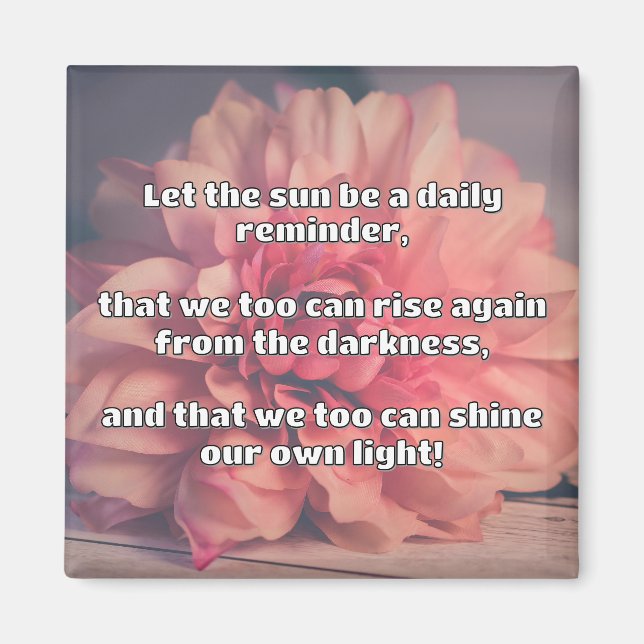 Empath Shine Positive Encouragement Quote  Magnet (Front)