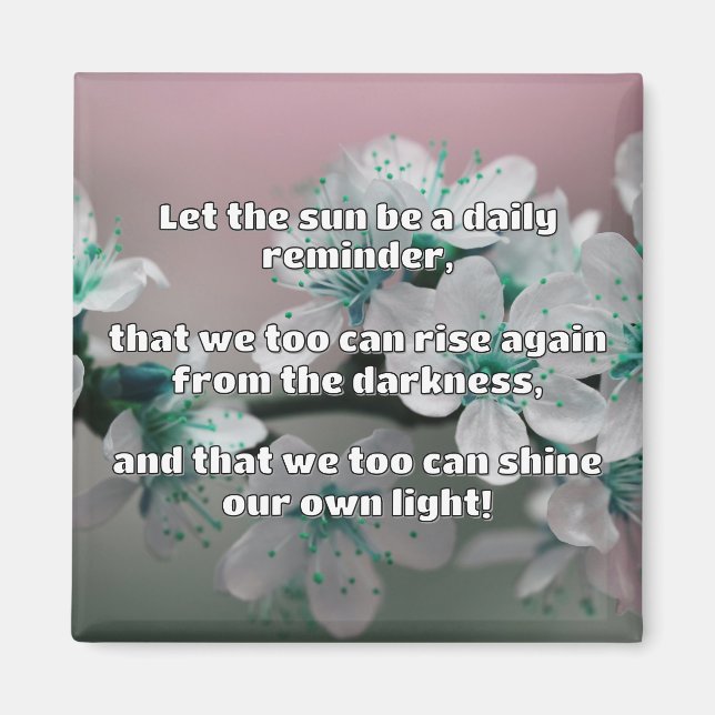 Empath Shine Positive Encouragement Quote  Magnet (Front)