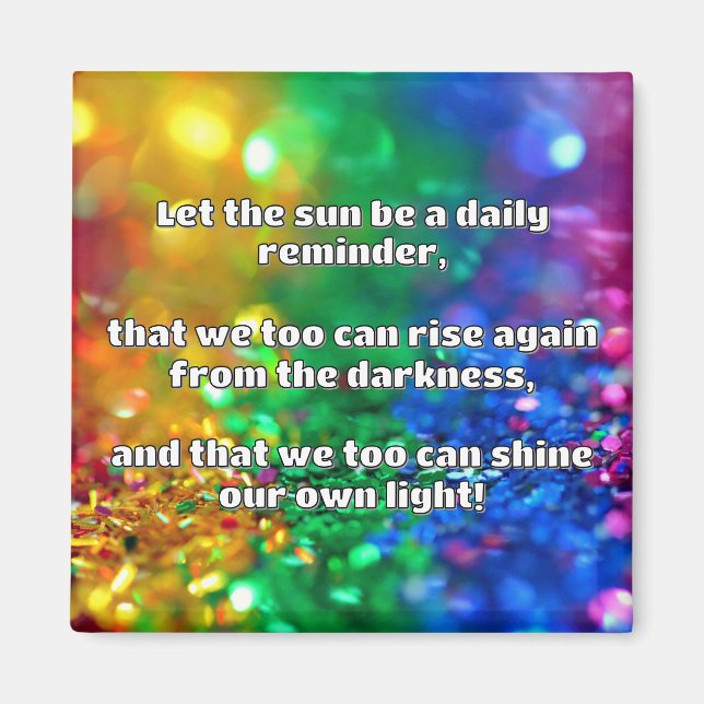 Empath Shine Positive Encouragement Quote  Magnet (Front)