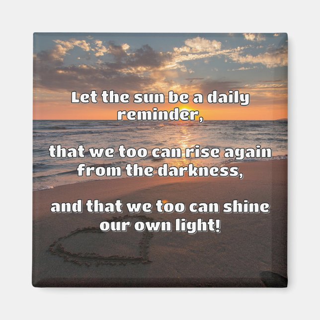 Empath Shine Positive Encouragement Quote  Magnet (Front)