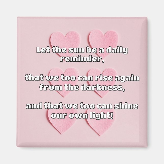 Empath Shine Positive Encouragement Quote  Magnet (Front)
