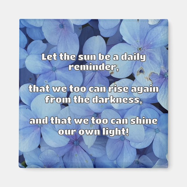 Empath Shine Positive Encouragement Quote  Magnet (Front)