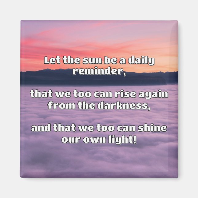 Empath Shine Positive Encouragement Quote  Magnet (Front)