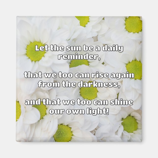 Empath Shine Positive Encouragement Quote  Magnet (Front)