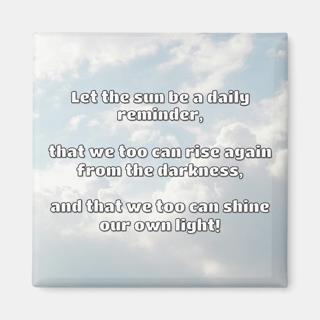 Empath Shine Positive Encouragement Quote  Magnet (Front)