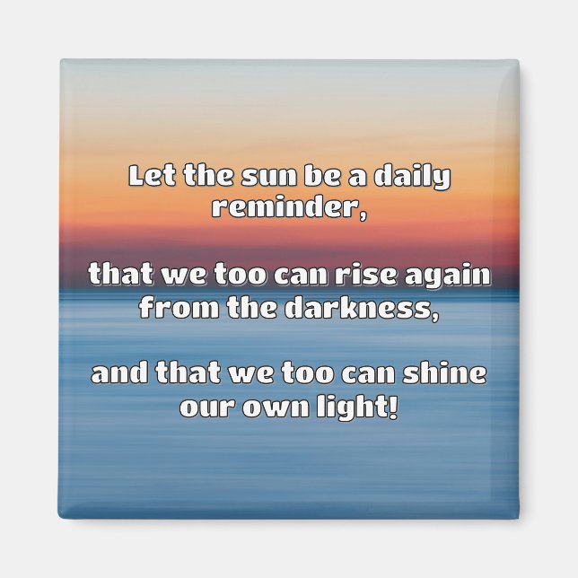 Empath Shine Positive Encouragement Quote  Magnet (Front)