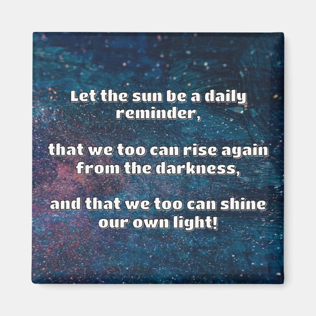 Empath Shine Positive Encouragement Quote  Magnet (Front)