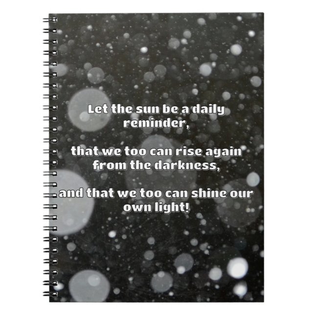 Empath Shine Positive Encouragement Quote  Notebook (Front)