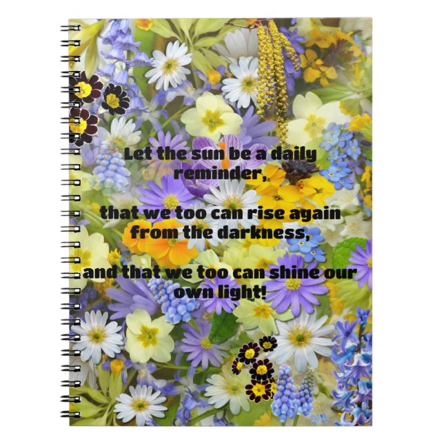 Empath Shine Positive Encouragement Quote  Notebook (Front)