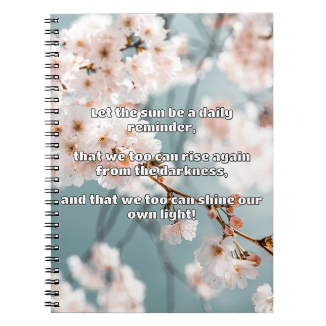 Empath Shine Positive Encouragement Quote  Notebook (Front)