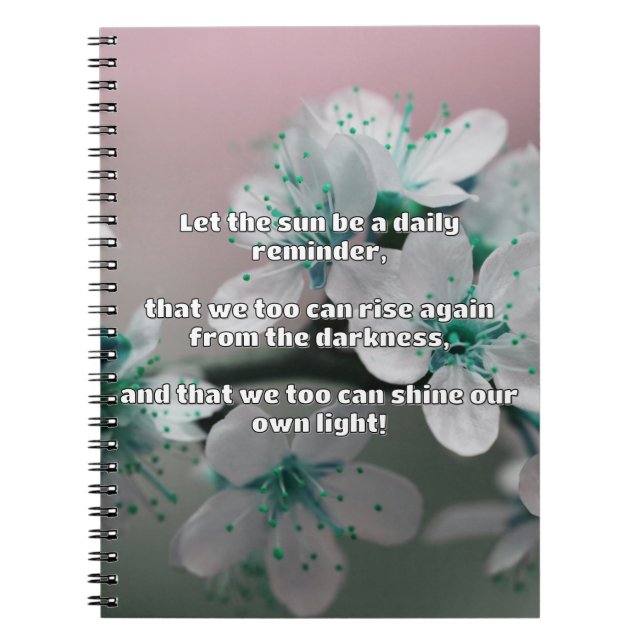 Empath Shine Positive Encouragement Quote  Notebook (Front)