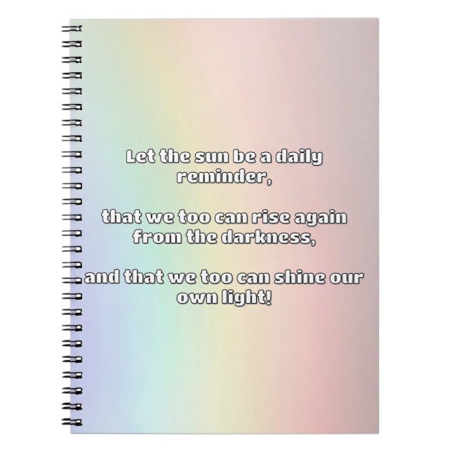 Empath Shine Positive Encouragement Quote  Notebook (Front)