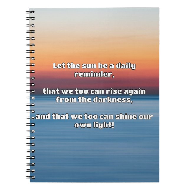 Empath Shine Positive Encouragement Quote  Notebook (Front)