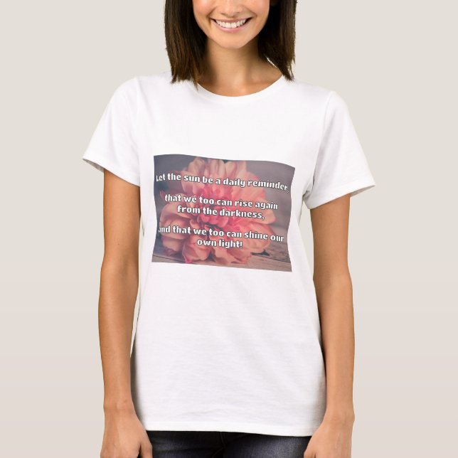 Empath Shine Positive Encouragement Quote  T-Shirt (Front)