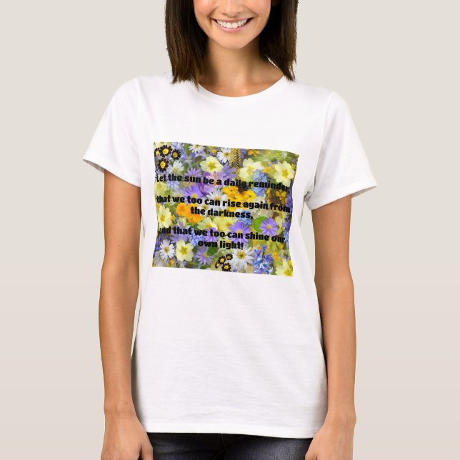 Empath Shine Positive Encouragement Quote  T-Shirt (Front)