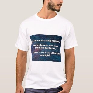 Empath Shine Positive Encouragement Quote T-Shirt