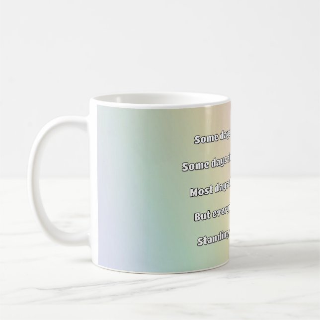 Empath Strength Positive Quote Encouragement  Coffee Mug (Left)