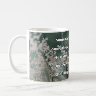 Empath Strength Positive Quote Encouragement  Coffee Mug