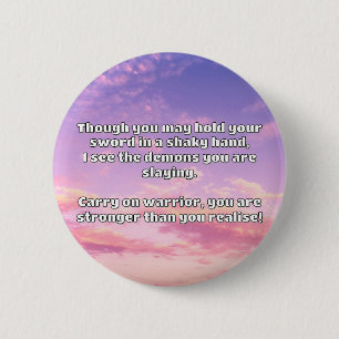 Empath Warrior Positive Quote Encouragement  6 Cm Round Badge