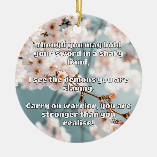 Empath Warrior Positive Quote Encouragement  Ceramic Tree Decoration (Front)