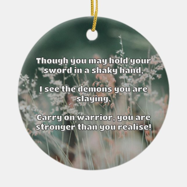 Empath Warrior Positive Quote Encouragement  Ceramic Tree Decoration (Front)