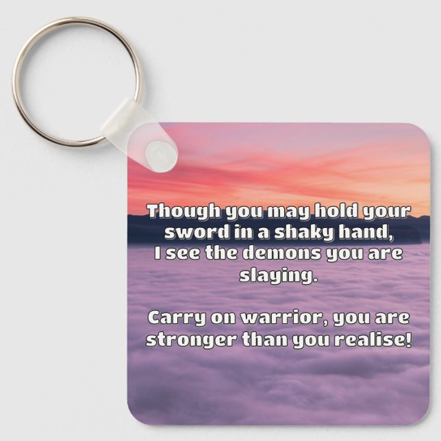 Empath Warrior Positive Quote Encouragement   Key Ring (Front)
